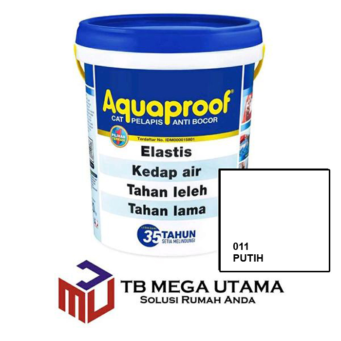 Aquaproof Putih 011 20 Kg | Cat Waterproofing Pelapis Anti Bocor
